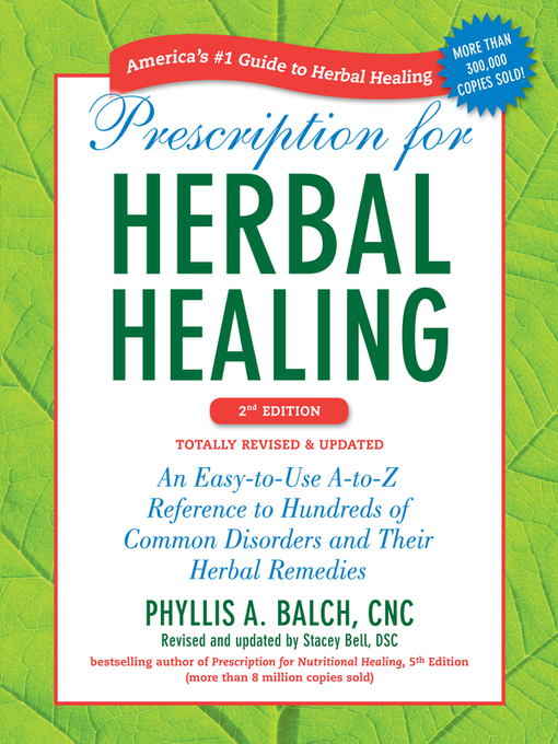 Title details for Prescription for Herbal Healing by Phyllis A. Balch CNC - Available